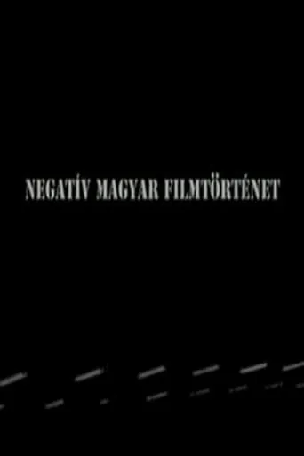 Negative history of Hungarian cinema movie poster - Entertainment content