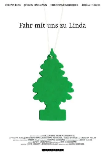 Fahr mit uns zu Linda movie poster - Entertainment content
