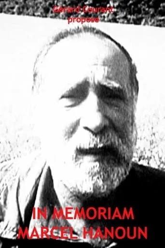 In Memoriam Marcel Hanoun movie poster - Entertainment content