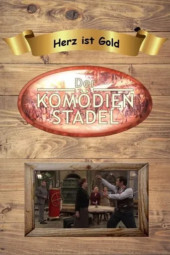 Der Komödienstadel - Herz ist Gold movie poster - Entertainment content