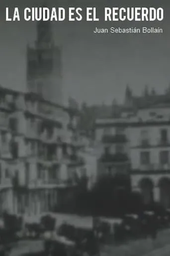 La ciudad es el recuerdo movie poster - Entertainment content