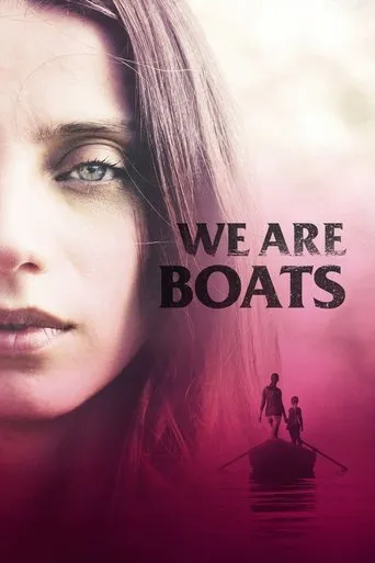 We Are Boats movie poster - Rated 5.3/10