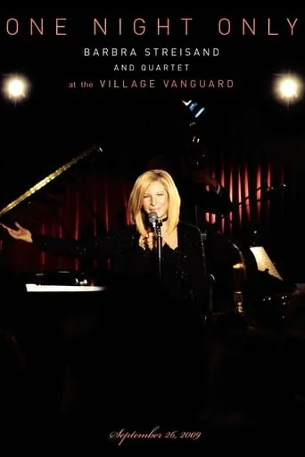 One Night Only - Barbra Streisand and Quartet at the Village Vanguard movie poster - Rated 7.1/10