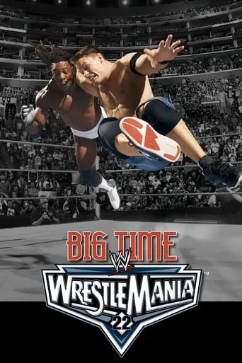 WWE WrestleMania 22 movie poster - Rated 8.3/10