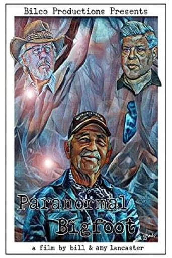 Paranormal Bigfoot movie poster - Entertainment content