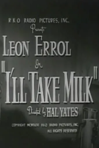 I'll Take Milk movie poster - Rated 3/10