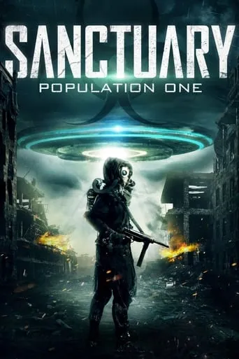 Sanctuary Population One movie poster - Rated 5.6/10