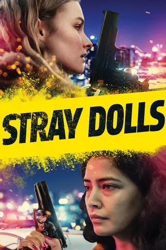 Stray Dolls movie poster - Rated 4.4/10