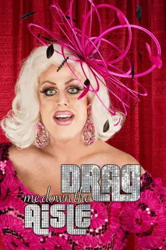 Drag Me Down the Aisle movie poster - Rated 8/10