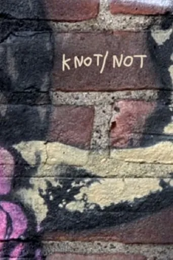 Knot/Not movie poster - Rated 8/10