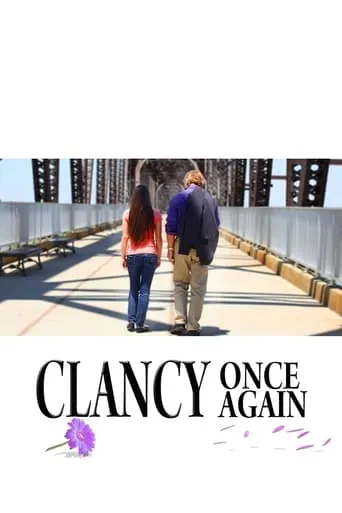 Clancy Once Again movie poster - Rated 8.5/10