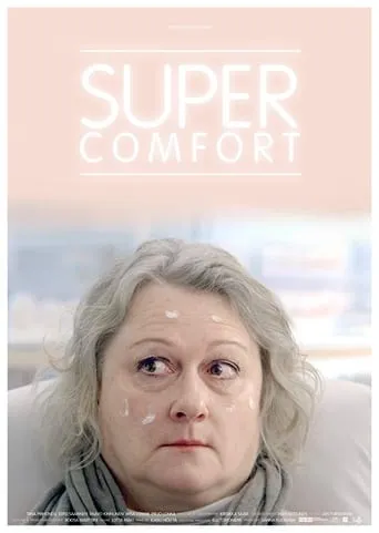 Super Comfort movie poster - Rated 6.8/10
