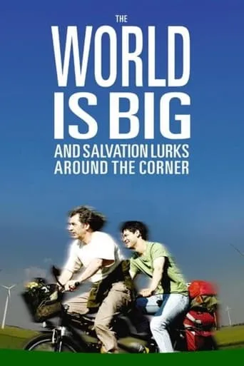The World Is Big and Salvation Lurks Around the Corner movie poster - Rated 7/10