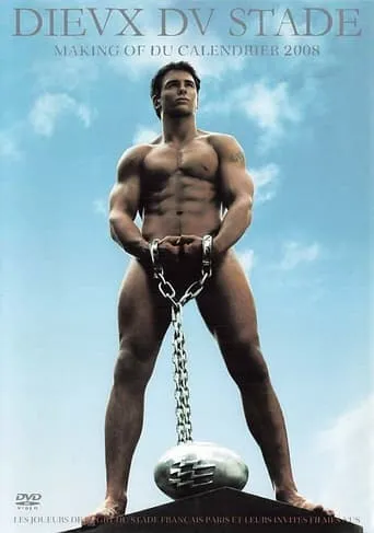 Dieux du Stade - Making of Calendar 2008 movie poster - Entertainment content