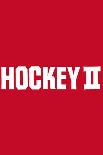 Hockey II movie poster - Rated 8/10