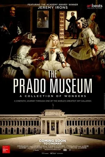 The Prado Museum: A Collection of Wonders movie poster - Rated 7.2/10