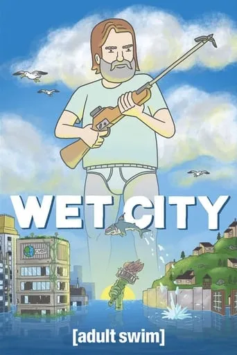 Wet City movie poster - Rated 8.5/10