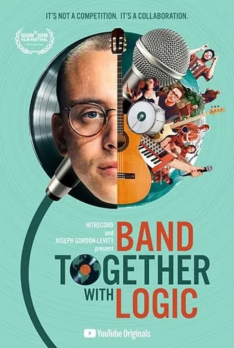 Band Together with Logic movie poster - Rated 4.7/10