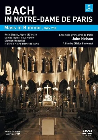 Bach in Notre-Dame de Paris -  Mass In B Minor movie poster - Entertainment content