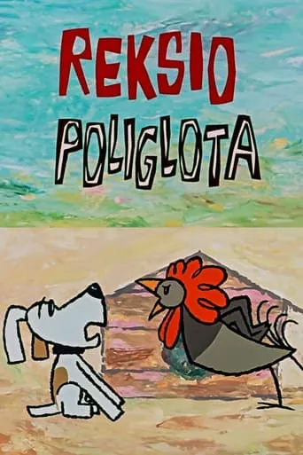 Rex The Polyglot movie poster - Entertainment content