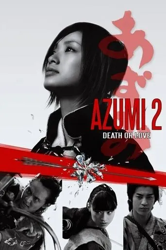 Azumi 2: Death or Love movie poster - Rated 6.6/10