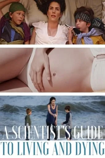 A Scientist's Guide to Living and Dying movie poster - Rated 6/10