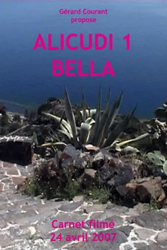 Alicudi 1 Bella movie poster - Entertainment content