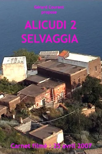 Alicudi 2 Selvaggia movie poster - Entertainment content