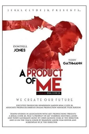 A Product of Me movie poster - Entertainment content