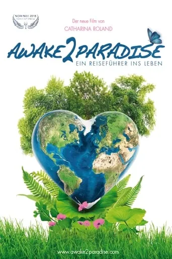 AWAKE 2 PARADISE - Ein Reiseführer ins Leben movie poster - Rated 9/10