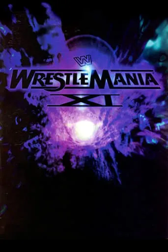 WWE WrestleMania XI movie poster - Rated 6.6/10