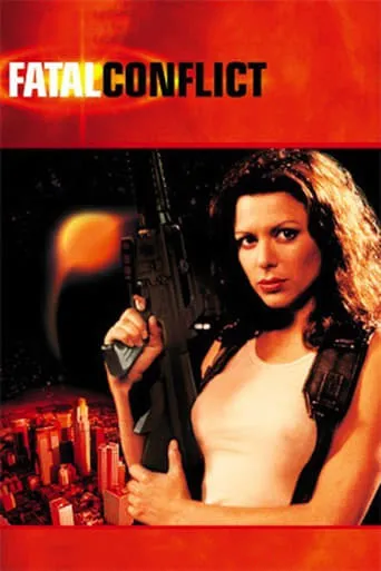 Fatal Conflict movie poster - Rated 4.6/10