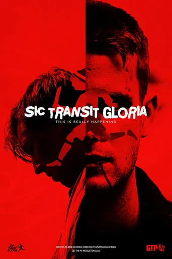 Sic Transit Gloria movie poster - Rated 2/10