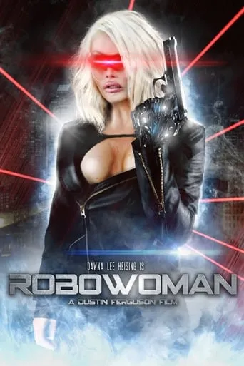 RoboWoman movie poster - Rated 1.3/10