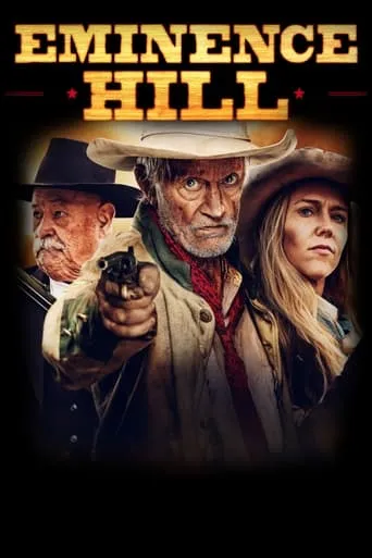 Eminence Hill movie poster - Rated 4.7/10