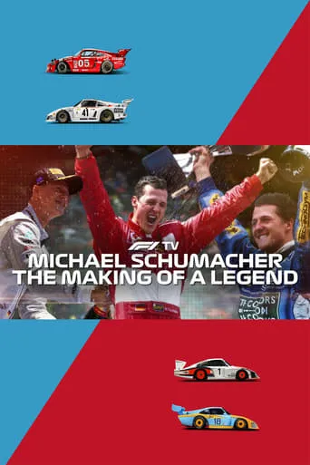 Michael Schumacher: The Making of a Legend movie poster - Rated 6/10