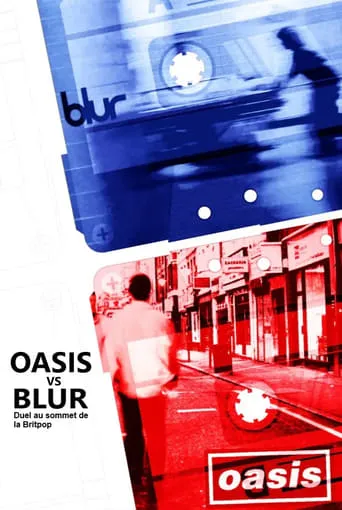 Oasis vs. Blur | Duel at the Peak of Britpop movie poster - Rated 6.8/10