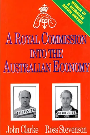 A Royal Commission Into The Australian Economy movie poster - Rated 10/10