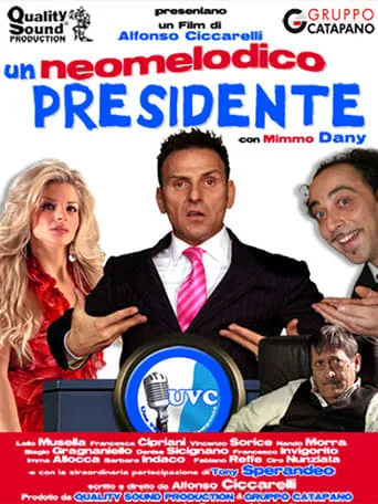 Un neomelodico presidente movie poster - Rated 3/10