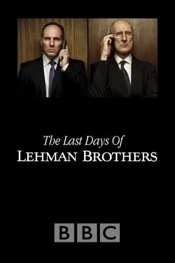 The Last Days of Lehman Brothers movie poster - Rated 5.5/10
