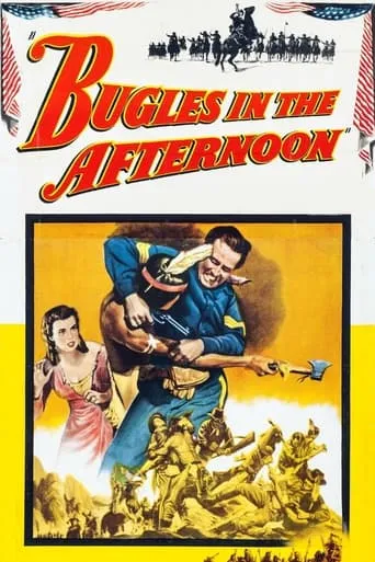 Bugles in the Afternoon movie poster - Rated 5.2/10