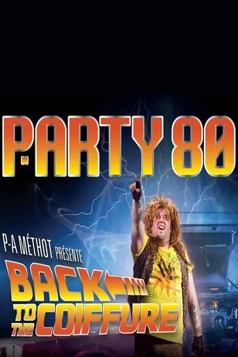 P.A Méthot - P.Arty 80 movie poster - Entertainment content