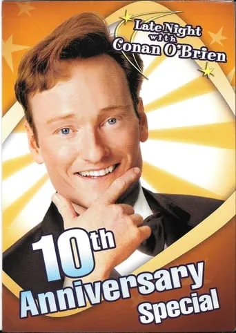 Late Night with Conan O'Brien: 10th Anniversary Special movie poster - Rated 6.8/10