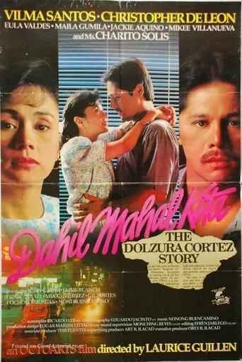 Dahil Mahal Kita: The Dolzura Cortez Story movie poster - Entertainment content