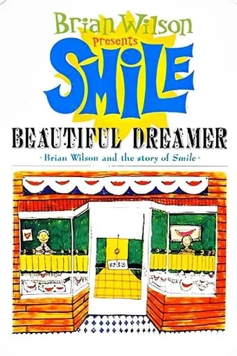 Beautiful Dreamer: Brian Wilson and the Story of Smile movie poster - Rated 7/10