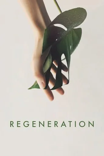 Regeneration movie poster - Rated 10/10