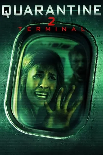 Quarantine 2: Terminal movie poster - Rated 5.725/10