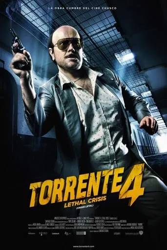 Torrente 4: Lethal crisis movie poster - Rated 5.5/10