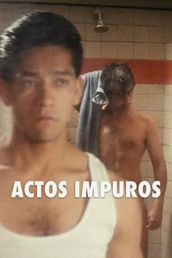 Actos impuros movie poster - Rated 5.3/10
