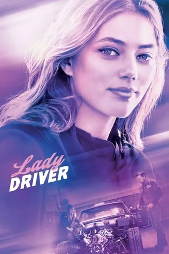 Lady Driver movie poster - Rated 6.346/10